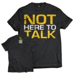 Dedicated Premium T-Shirt - Not Here To Talk